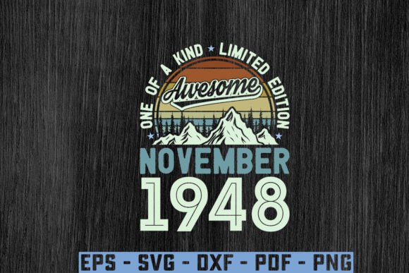 Awesome Since November 1948 Birthday Svg Graphics