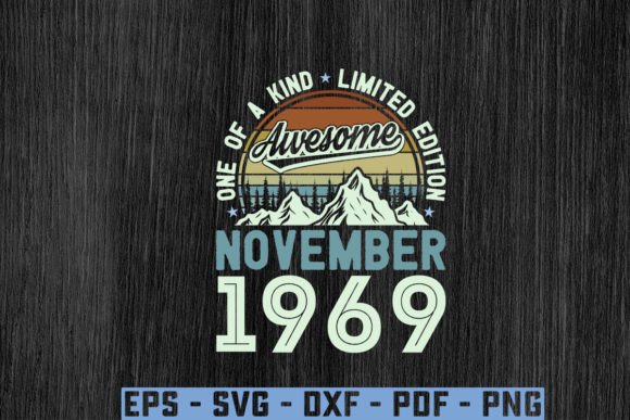 Awesome Since November 1969 Birthday Svg