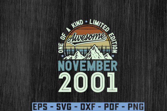 Awesome Since November 2001 Birthday Svg