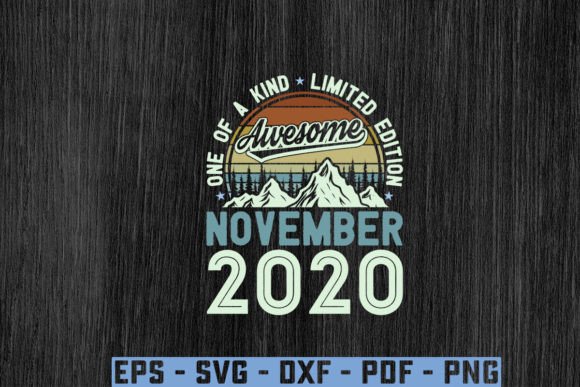 Awesome Since November 2020 Birthday SVG Graphics