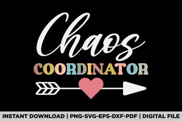 Chaos Coordinator Graphics for T-Shirt Designs