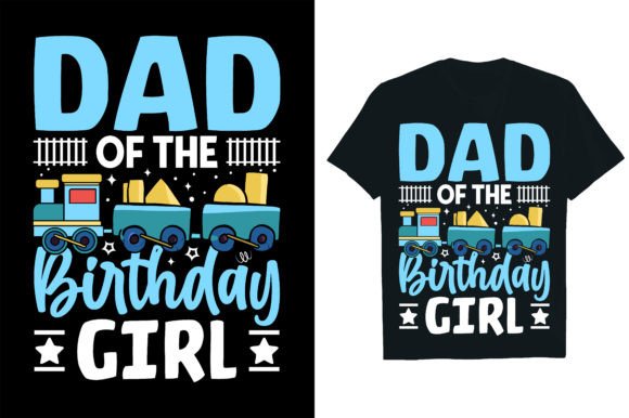 DAD of the BIRTHDAY GIRL Graphics
