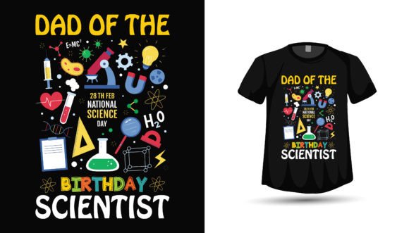 Fathers Day Birthday Scientist Tshirt Graphics