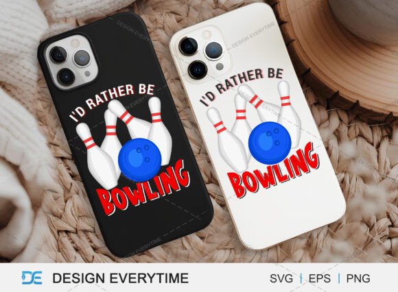 I d Rather Be Bowling SVG Design Graphics
