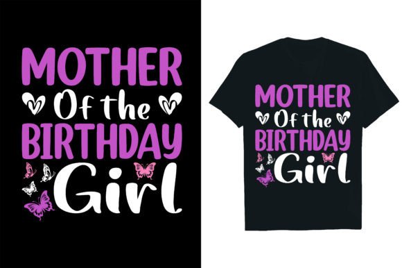 MOTHER of the BIRTHDAY GIRL ... Graphics