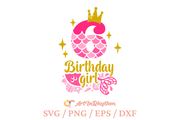My 6th Birthday, Birthday Mermaid Svg