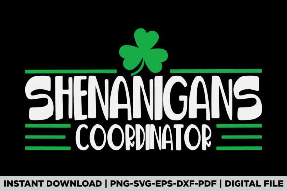 Shenanigans Coordinator St Patricks Day Graphics
