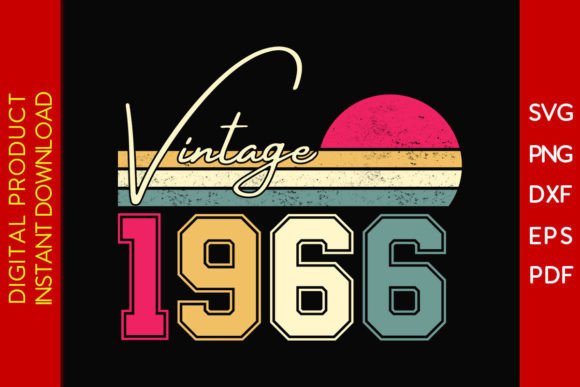 Vintage Classic Born in 1966 Birthday Graphics